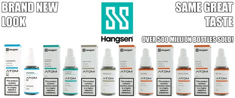 Hangsen E Liquids. We stock every flavour available from Hangsen (there are over 50 of them). In fact we have the whole of the Hangsen Atom and Atom 50 range in stock. We are bound to have a vape flavour that’s just right for you be it a popular 70/30 PG/VG mix or from the Atom 50 range a 50/50 PG/VG mix. Both ranges are perfect for the majority of vapers. Let's have a look at some of flavours available grouped by type.